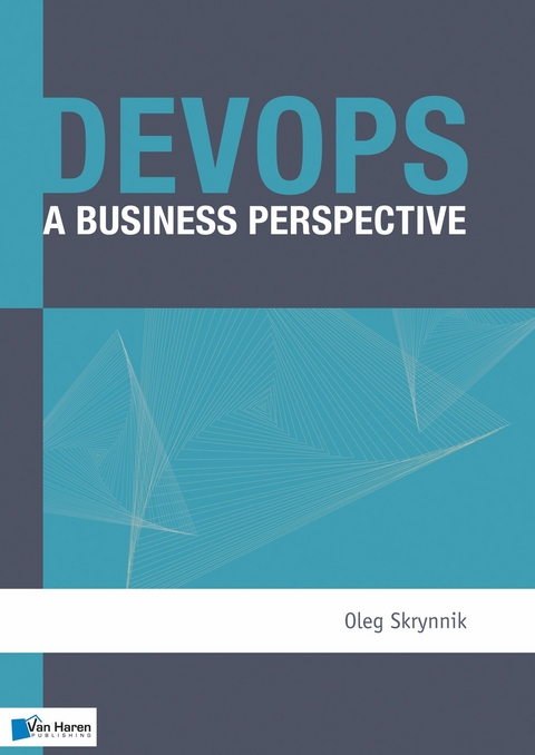 DevOps - A Business Perspective - Oleg Skrynnik
