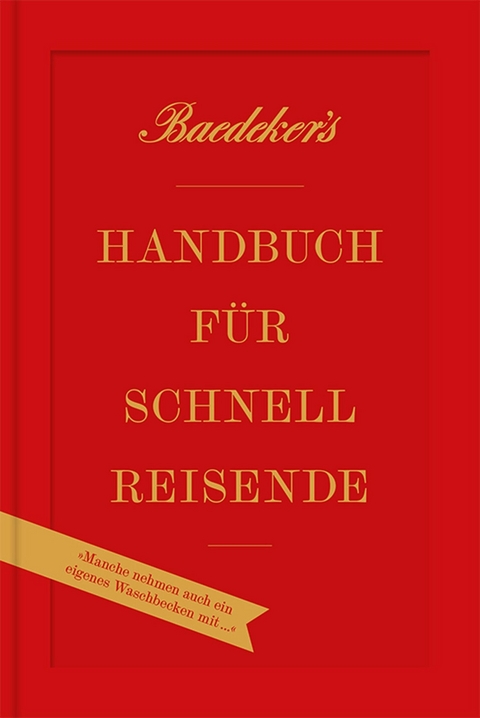Baedeker's Handbuch f&uuml;r Schnellreisende - Rainer Eisenschmid, Philip Laubach-Kiani, Hasso Spode, Christian Koch