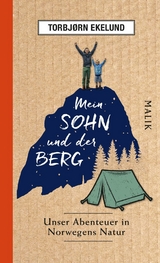Mein Sohn und der Berg -  Torbj&oslash;rn Ekelund