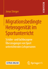 Migrationsbedingte Heterogenit&auml;t im Sportunterricht - Jonas Steiger