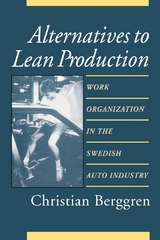 Alternatives to Lean Production - Christian Berggren