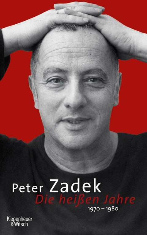 Die hei&szlig;en Jahre - Peter Zadek