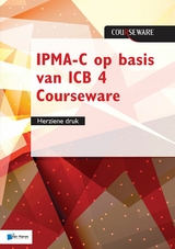 IPMA-C op basis van ICB 4 Courseware - herziene druk - Bert Hedeman, Roel Riepma
