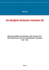 Die k&ouml;niglich s&auml;chsische Intendanz - J&ouml;rg Titze