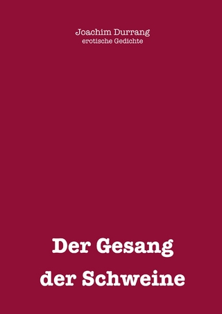 Gesang der Schweine
