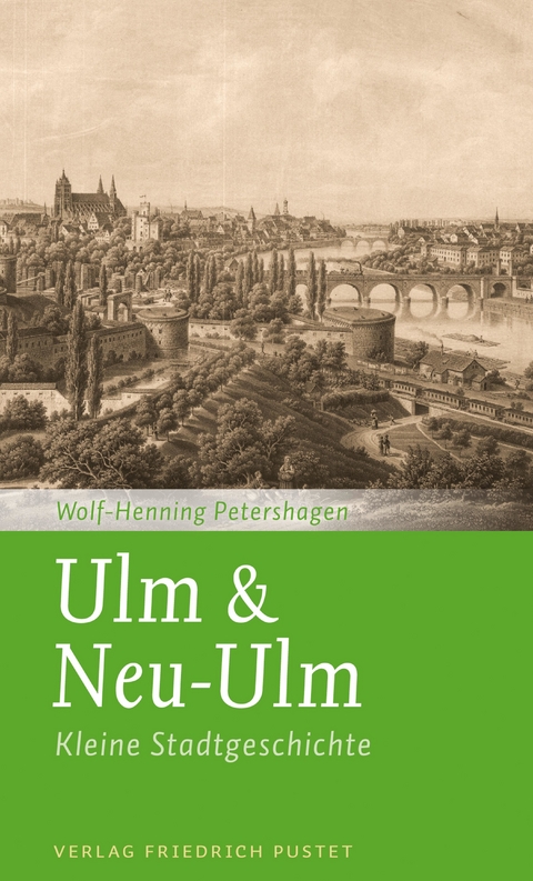 Ulm & Neu-Ulm - Wolf-Henning Petershagen