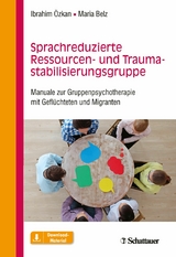 Sprachreduzierte Ressourcen- und Traumastabilisierungsgruppe - Ibrahim &Ouml;zkan, Maria Belz