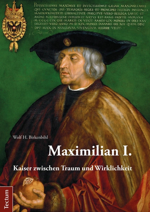 Maximilian I. - Wolf H. Birkenbihl