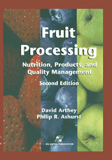 Fruit Processing: Nutrition, Products, and Quality Management - Philip R. Ashurst, David Arthey