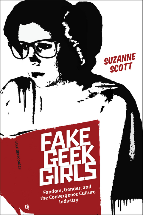 Fake Geek Girls - Suzanne Scott