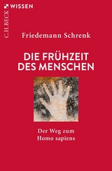Die Fr&uuml;hzeit des Menschen - Friedemann Schrenk