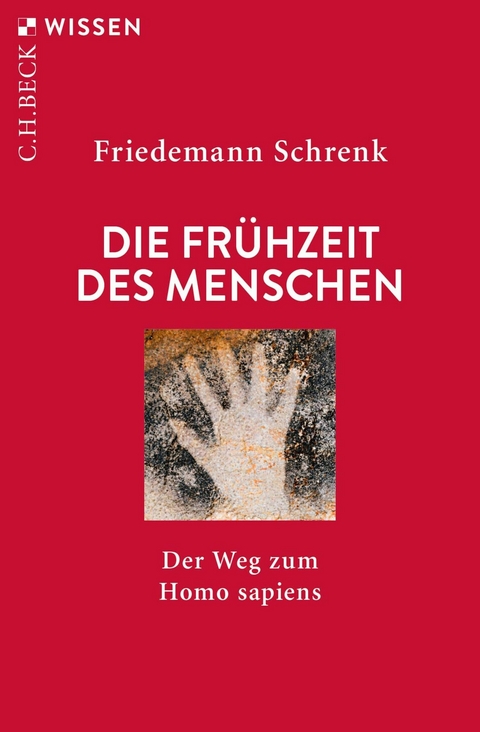 Die Fr&uuml;hzeit des Menschen - Friedemann Schrenk