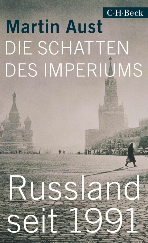 Die Schatten des Imperiums - Martin Aust