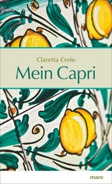 Mein Capri -  Claretta Cerio