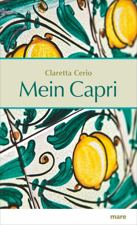 Mein Capri -  Claretta Cerio