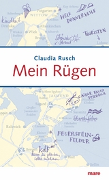 Mein R&uuml;gen - Claudia Rusch