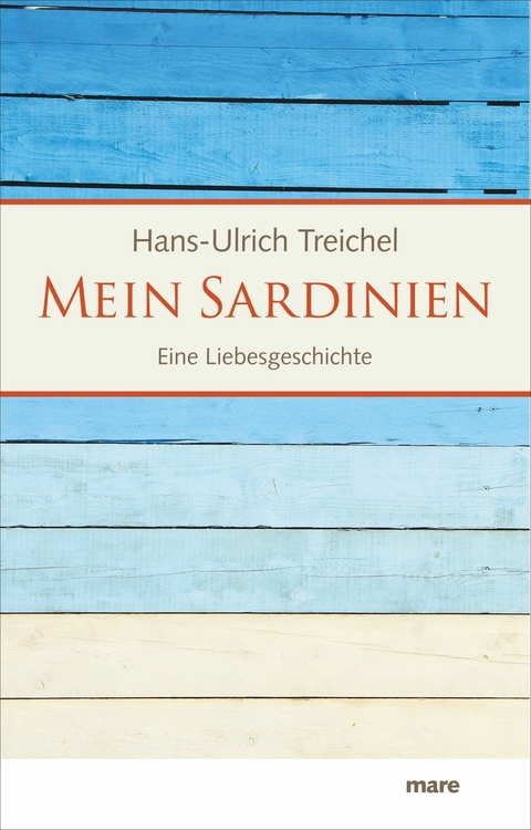 Mein Sardinien -  Hans-Ulrich Treichel