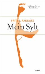 Mein Sylt -  Fritz J. Raddatz