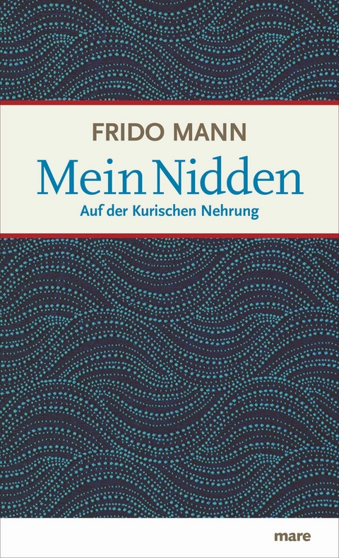 Mein Nidden -  Frido Mann