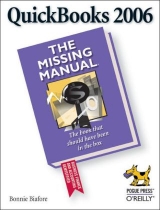 QuickBooks 2006 the Missing Manual - Biafore, Bonnie