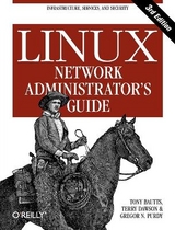 Linux Network Administrator's Guide - Bautts, Tony