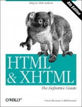 HTML and XHTML - Musciano, Chuck; Kennedy, Bill