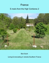 France - E-mails from the High Corbieres 2 -  Bob Scott