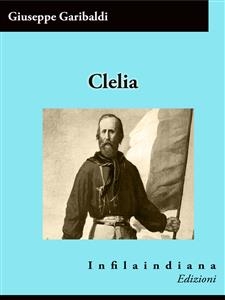 Clelia - Giuseppe Garibaldi