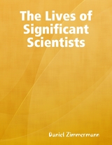 Lives of Significant Scientists -  Daniel Zimmermann