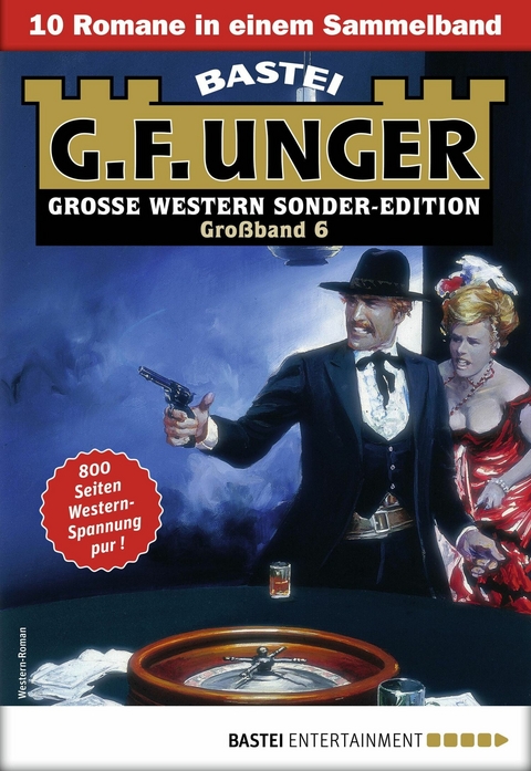 G. F. Unger Sonder-Edition Gro&szlig;band 6 - G. F. Unger
