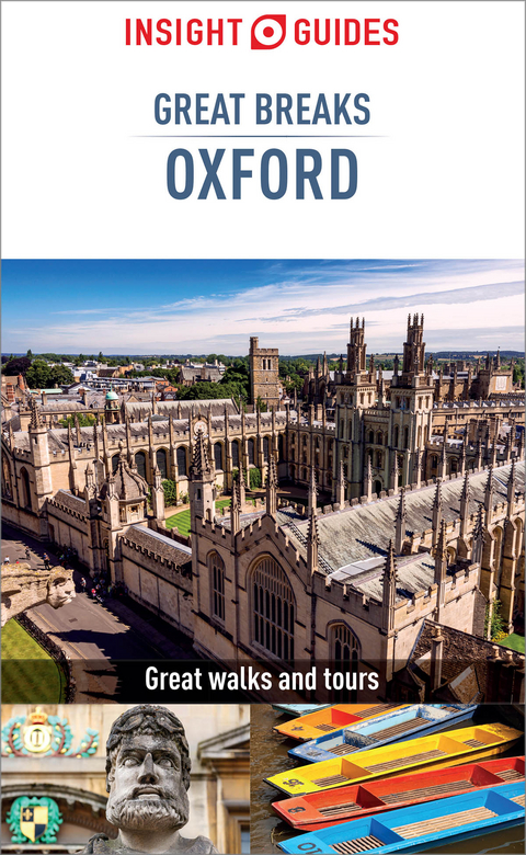 Insight Guides Great Breaks Oxford (Travel Guide eBook) - Insight Guides