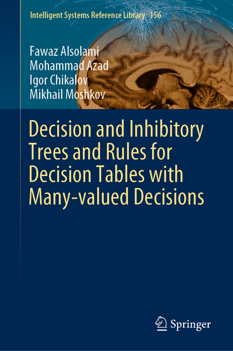 Decision and Inhibitory Trees and Rules for Decision Tables with Many-valued Decisions - Fawaz Alsolami, Mohammad Azad, Igor Chikalov, Mikhail Moshkov