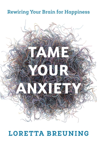 Tame Your Anxiety