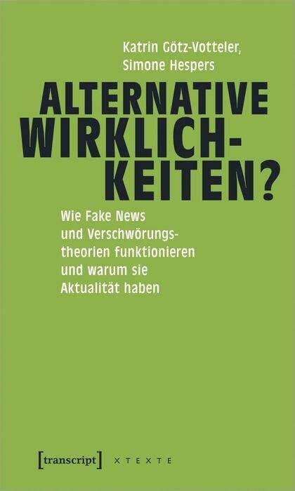 Alternative Wirklichkeiten? -  Katrin G&ouml;tz-Votteler,  Simone Hespers