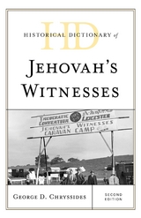 Historical Dictionary of Jehovah's Witnesses -  George D. Chryssides