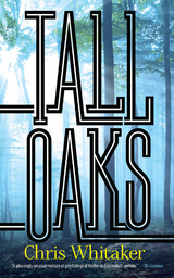 Tall Oaks - Chris Whitaker