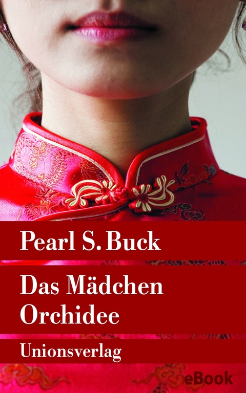 Das M&auml;dchen Orchidee - Pearl S. Buck