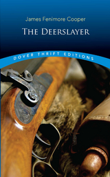 The Deerslayer - James Fenimore Cooper