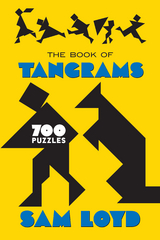 The Book of Tangrams - Sam Loyd