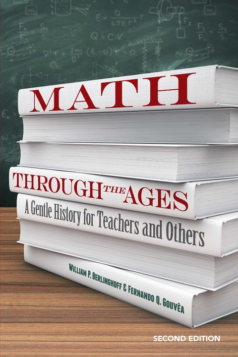 Math Through the Ages - William P. Berlinghoff, Fernando Q. Gouvea