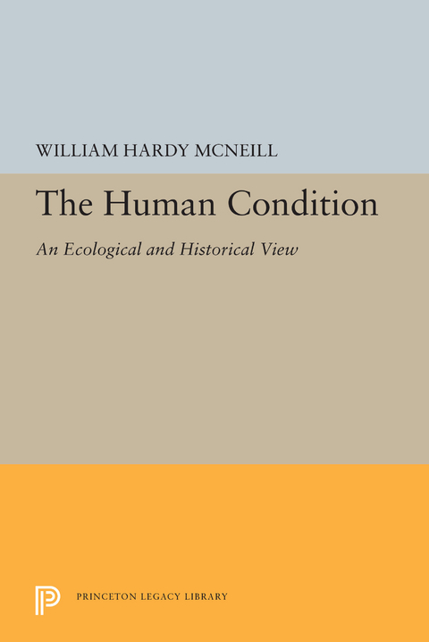 The Human Condition - William Hardy McNeill