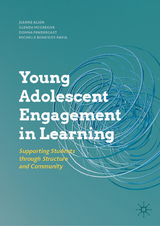 Young Adolescent Engagement in Learning - Jeanne Allen, Glenda McGregor, Donna Pendergast, Michelle Ronksley-Pavia