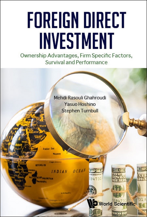 FOREIGN DIRECT INVESTMENT - Mehdi Rasouli Ghahroudi, Yasuo Hoshino, Stephen John Turnbull