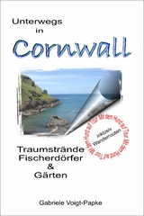 Unterwegs in Cornwall - Gabriele Voigt-Papke