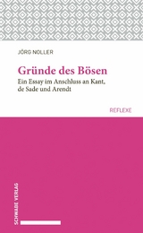 Gr&uuml;nde des B&ouml;sen - J&ouml;rg Noller