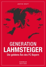 Generation Lahmsteiger -  Justin Kraft