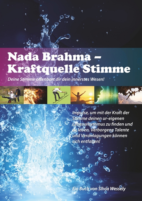 Nada Brahma - Kraftquelle Stimme - Silvia Wessely