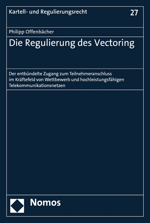 Die Regulierung des Vectoring - Philipp Offenb&auml;cher