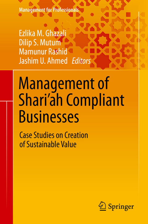Management of Shari&rsquo;ah Compliant Businesses - 