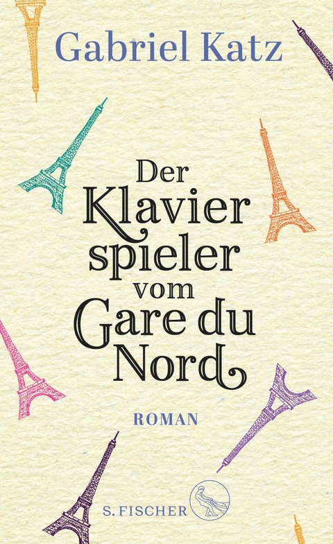 Der Klavierspieler vom Gare du Nord - Gabriel Katz